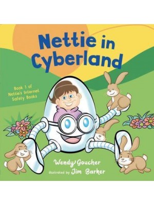 Nettie in Cyberland Introduce Cyber Security to Your Children