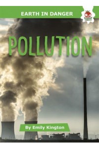 Pollution - Earth in Danger