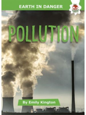 Pollution - Earth in Danger