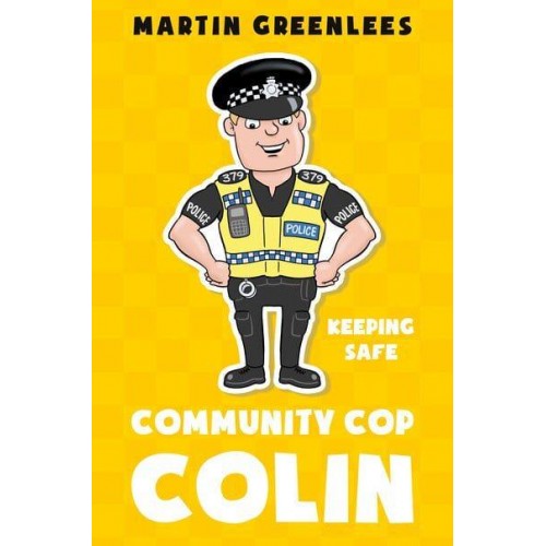 Community Cop Colin Keeping Safe