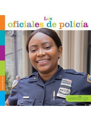 Los Oficiales De Policía - Semillas Del Saber