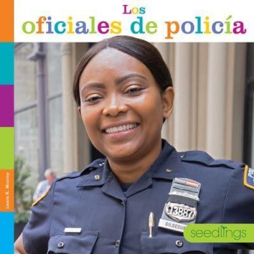 Los Oficiales De Policía - Semillas Del Saber