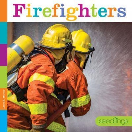 Firefighters - Seedlings