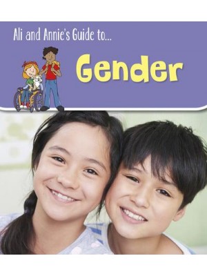 Ali and Annie's Guide To... Gender - Ali and Annie's Guides