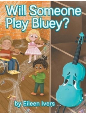 Will Someone Play Bluey?