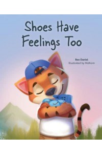 Shoes Have Feelings Too