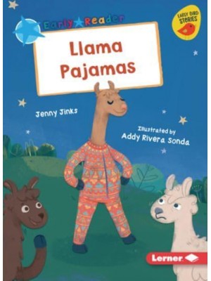 Llama Pajamas - Early Bird Readers -- Blue (Early Bird Stories (Tm))