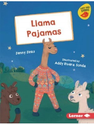 Llama Pajamas - Early Bird Readers. Blue (Early Bird Stories)