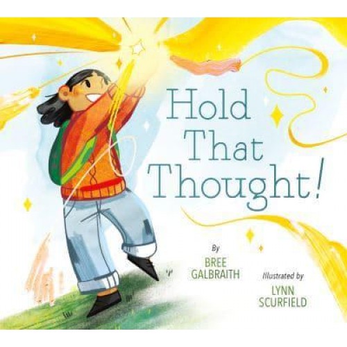 Hold That Thought!