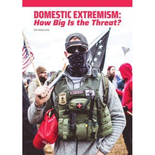 Domestic Extremism How Big Is the Threat?