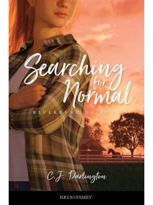 Searching for Normal - Riverbend Friends