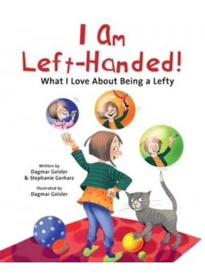 I Am Left-Handed! What I Love About Being a Lefty - The Safe Child, Happy Parent