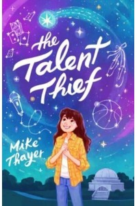 The Talent Thief