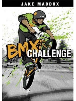 BMX Challenge - Jake Maddox Sports Stories