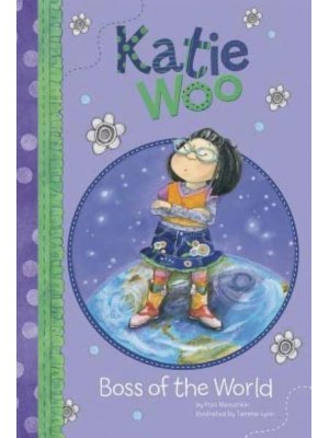 Boss of the World - Katie Woo