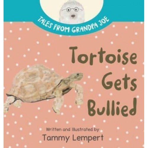 Tortoise Gets Bullied A Social Emotional Learning SEL Feelings Book for Kids 4-8