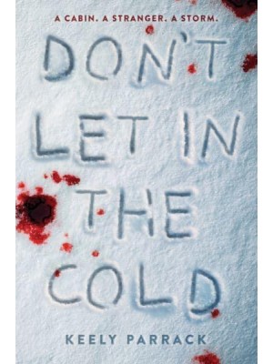 Don't Let in the Cold