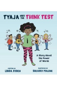 Tyaja Uses the THiNK Test