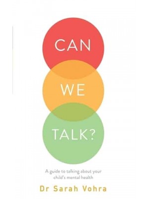 Mental Health in Children and Young People Can We Talk