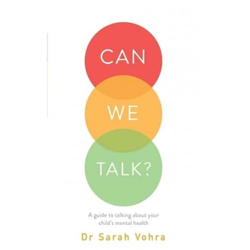 Mental Health in Children and Young People Can We Talk