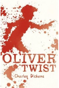 Oliver Twist - Scholastic Classics