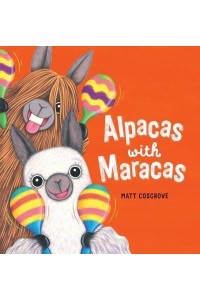 Alpacas With Maracas