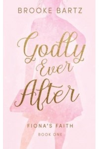 Godly Ever After