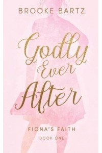 Godly Ever After