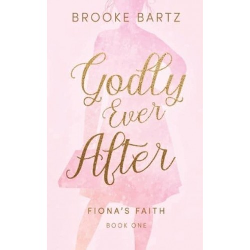 Godly Ever After