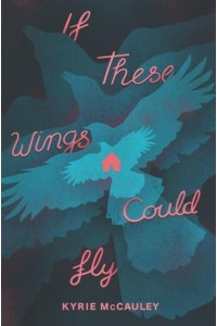 If These Wings Could Fly