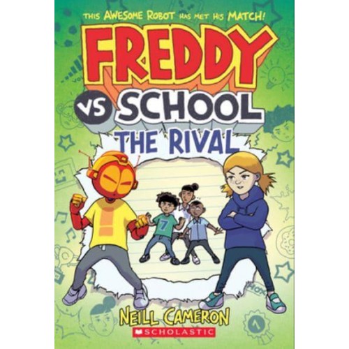 Freddy Vs. School: The Rival (Freddy Vs. School Book #2)