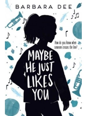 Maybe He Just Likes You