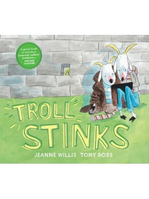 Troll Stinks - Online Safety Picture Books