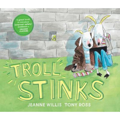 Troll Stinks - Online Safety Picture Books