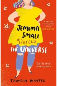 Jemima Small Versus the Universe