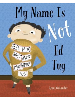 My Name Is Not Ed Tug