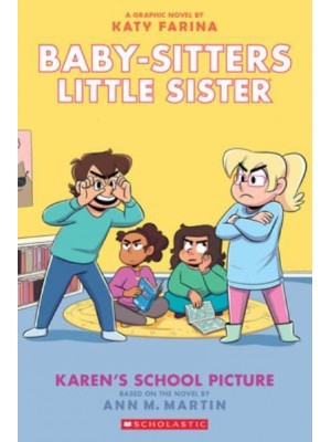 Karen's School Picture: A Graphic Novel (Baby-Sitters Little Sister #5) (Adapted Edition) - Baby-Sitters Little Sister Graphix