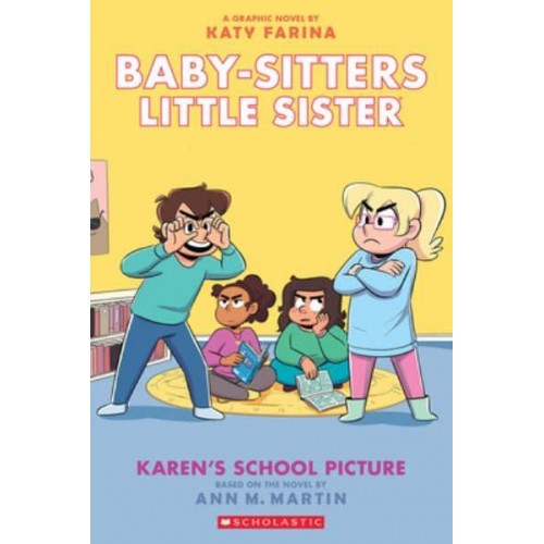 Karen's School Picture: A Graphic Novel (Baby-Sitters Little Sister #5) (Adapted Edition) - Baby-Sitters Little Sister Graphix