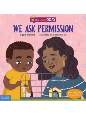 We Ask Permission - We Say What's Okay