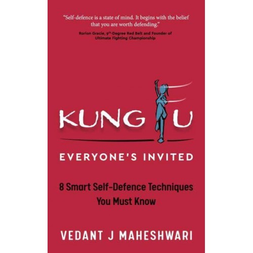 Kung Fu - Everyone's Invited 8 Smart Self-Defence Techniques You Must Know