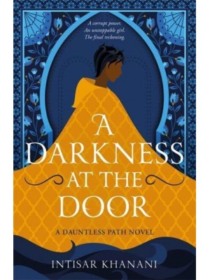 A Darkness at the Door - The Dauntless Path