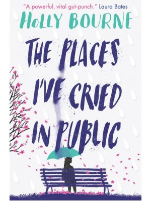 The Places I've Cried in Public