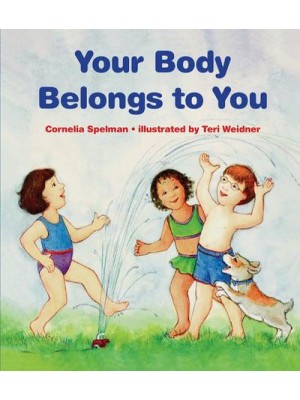 Your Body Belongs to You