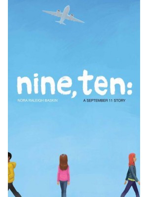 Nine, Ten A September 11 Story