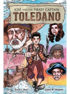 José and the Pirate Captain Toledano