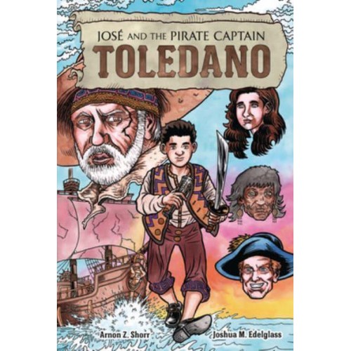 José and the Pirate Captain Toledano