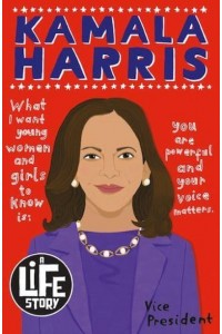 Kamala Harris - A Life Story