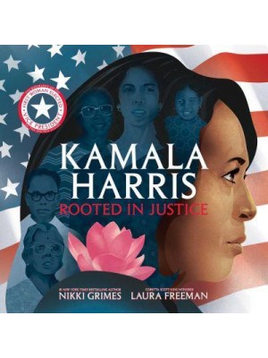 Kamala Harris Rooted in Justice