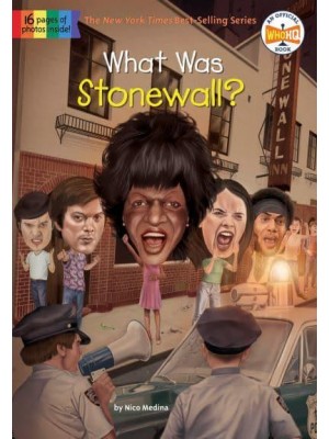 What Was Stonewall? - What Was?