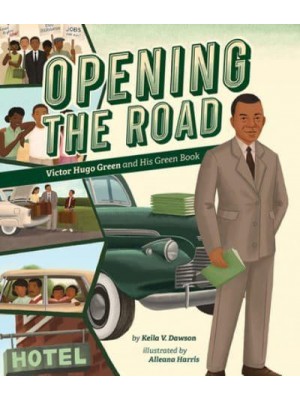 Opening the Road Victor Hugo Green and His Green Book